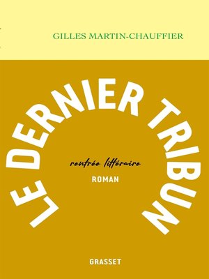 cover image of Le dernier tribun